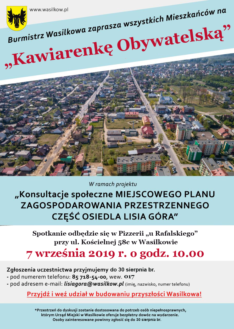 Burmistrz Wasilkowa zaprasza mieszkańców na "Kawiarenkę Obywatelską" Kolejność: